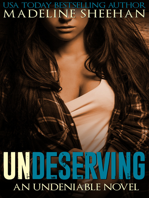 Title details for Undeserving by Madeline Sheehan - Available